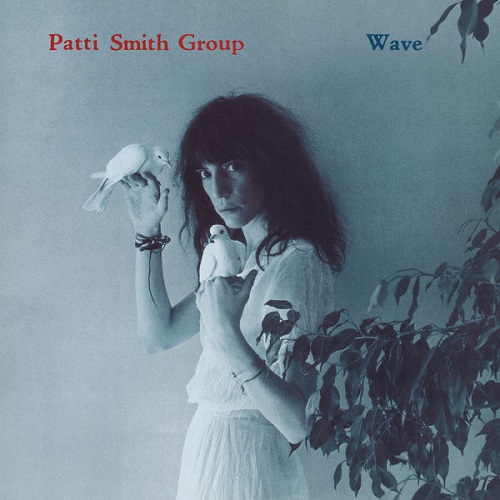 Patti Smith Group - Wave (1996) 1979