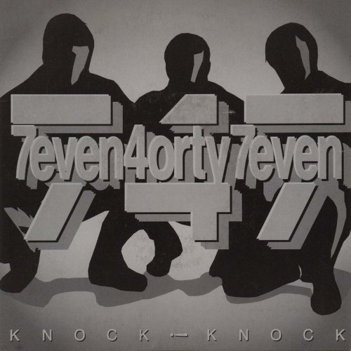 7even 4orty 7even - Knock Knock  (Vinyl, 7'') 1987