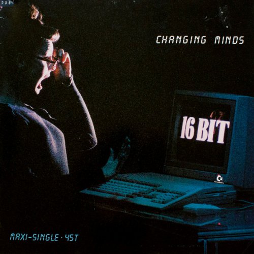 16 Bit - Changing Minds (Vinyl, 12'') 1987