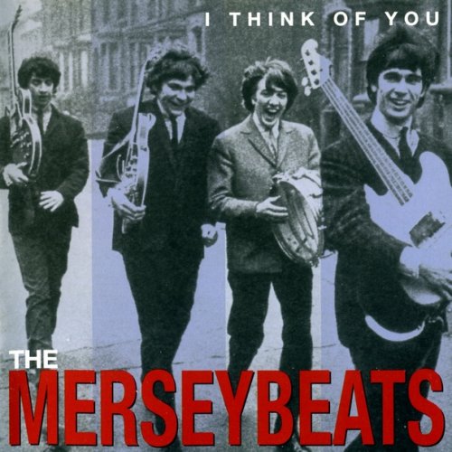 The Merseybeats - I Think Of You. The Complete Recordings (2002)