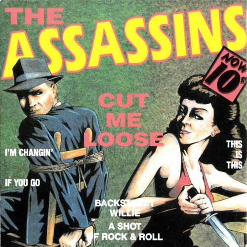 The Assassins - Cut Me Loose (1989)