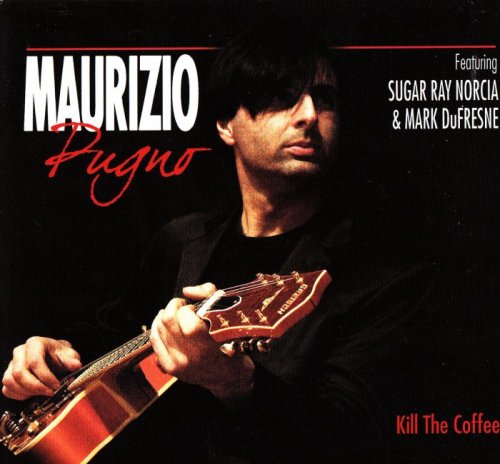 Maurizio Pugno - Kill The Coffee (2009)