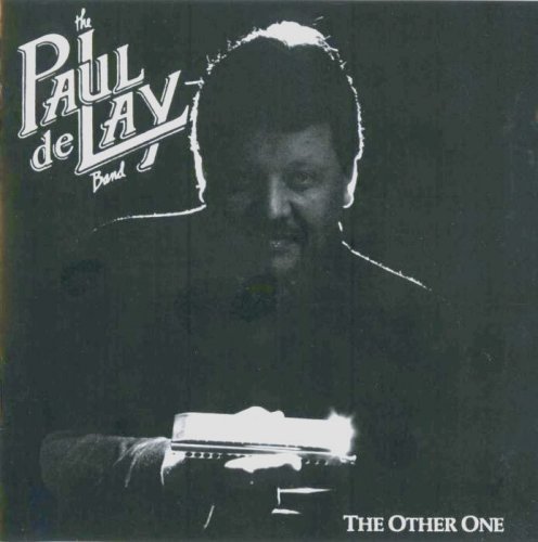 Paul deLay Band - The Other One (1991)