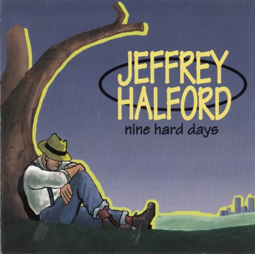 Jeffrey Halford - Nine Hard Days (1995)