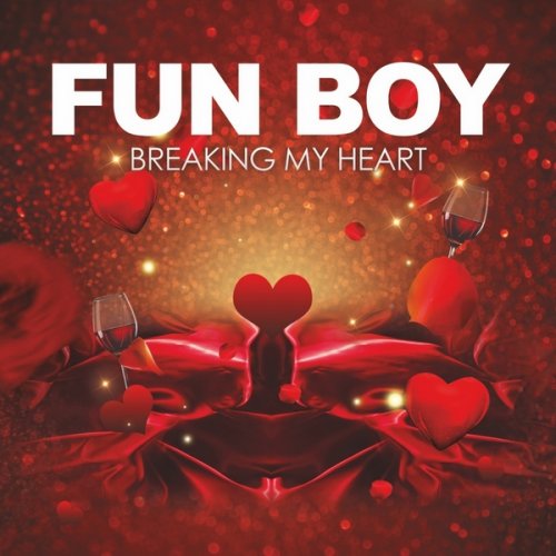 Fun Boy - Breaking My Heart (5 x File, FLAC) 2022