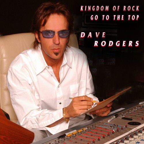 Dave Rodgers - Go To The Top (2 x File, FLAC) (1998) 2022