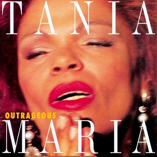 Tania Maria - Outrageous (1993)