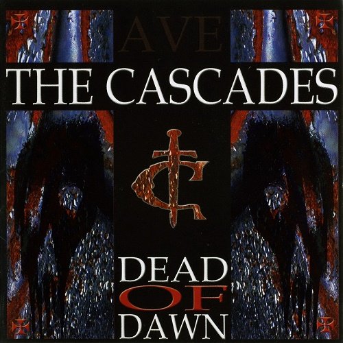 The Cascades - Dead of Dawn (2006)