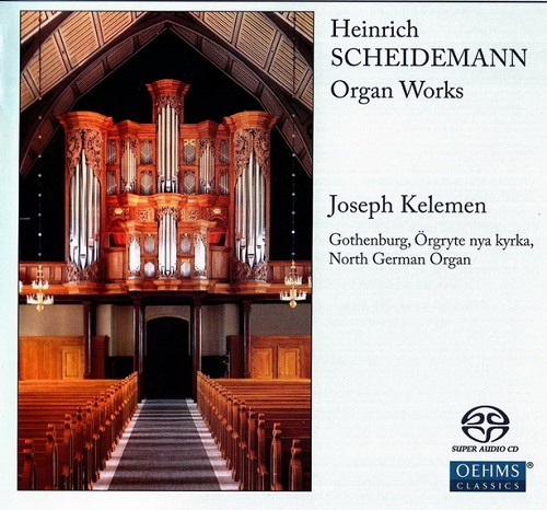 Heinrich Scheidemann - Joseph Kelemen - Organ Works 2011