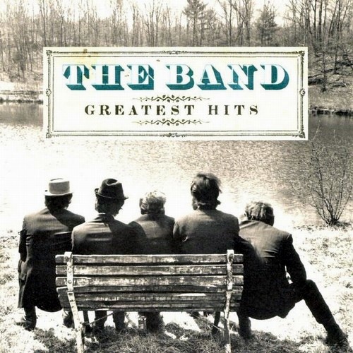The Band - Greatest Hits (2000) [FLAC]