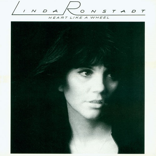 Linda Ronstadt - Heart Like A Wheel (2013) 1974