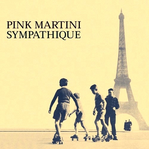 Pink Martini - Sympathique (1997) [24/48 Hi-Res]