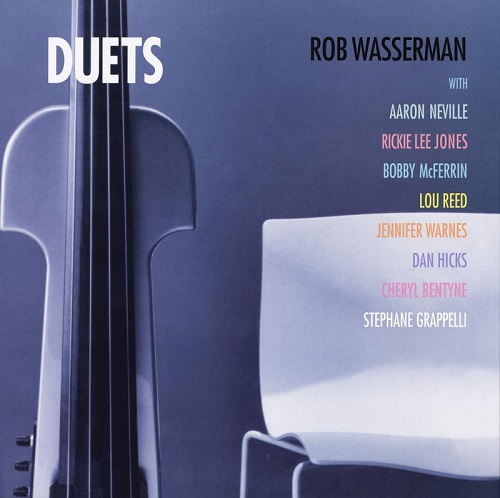 Rob Wasserman - Duets (2017) 1988