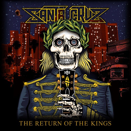 Santa Cruz - The Return of the Kings 2022