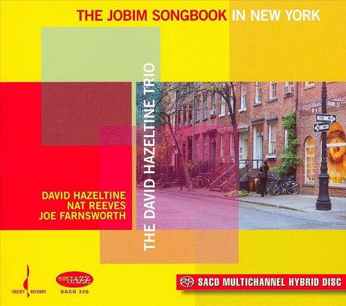 The David Hazeltine Trio - The Jobim Songbook In New York 2007