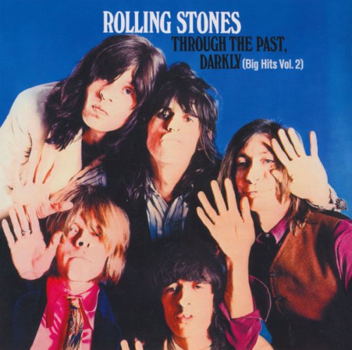 The Rolling Stones - Through The Past, Darkly [Big Hits Vol. 2] (1969)