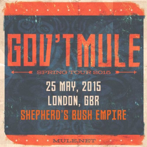 Gov't Mule - 2015-05-25 Shepherd's Bush Empire, London, UK