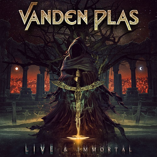 Vanden Plas - Live & Immortal (Live) 2022