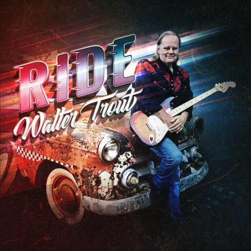 Walter Trout - Ride 2022