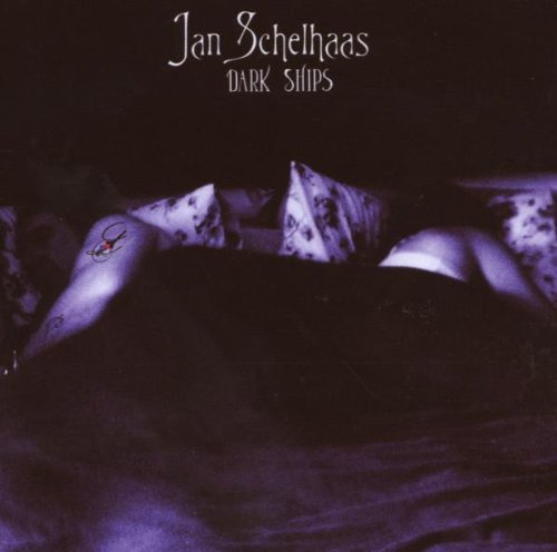 Jan Schelhaas - Dark Ships (2008)
