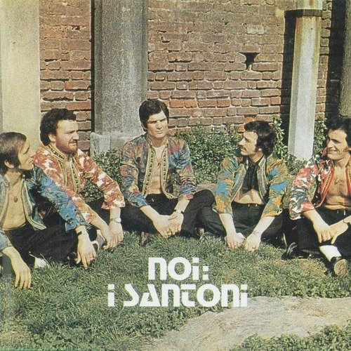 I Santoni - Noi (1972)