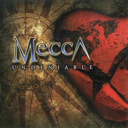 Mecca - Undeniable (2011)