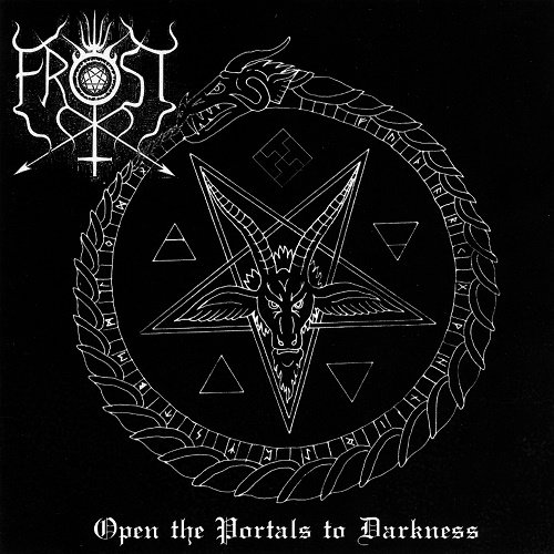 The True Frost - Open the Portals to Darkness (2003)
