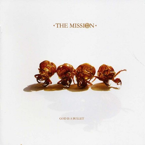 The Mission - God Is a Bullet (2007)
