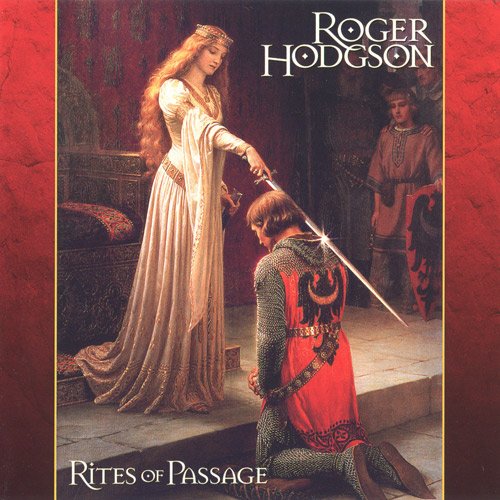 Roger Hodgson - Rites Of Passage (1997)