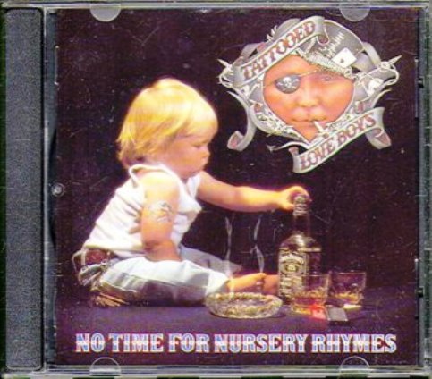 Tattooed Love Boys - No Time for Nursery Rhymes (1991)