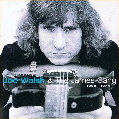 Joe Walsh And The James Gang - The Best Of Joe Walsh And The James Gang 1969 - 1974 (1997)