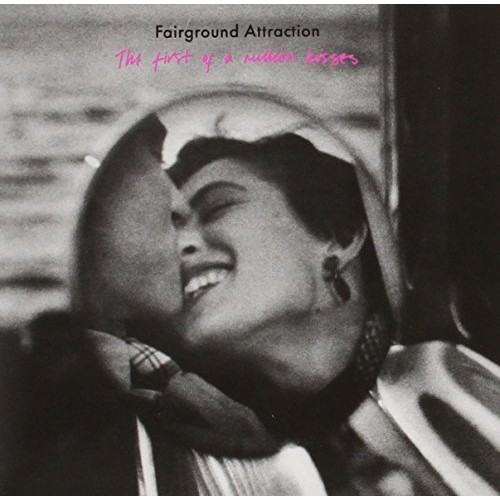 Fairground Attraction - The First Of A Million Kisses (2018) 1988