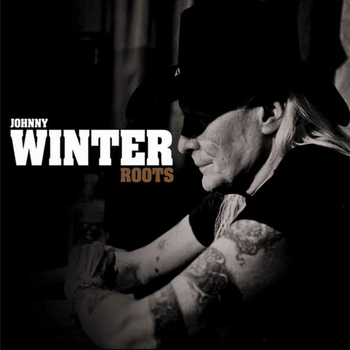 Johnny Winter - Roots (2011) [24/48 Hi-Res]