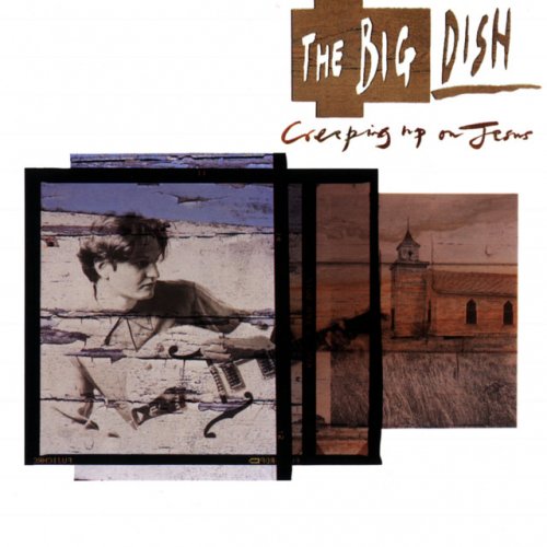 The Big Dish - Creeping Up On Jesus (1988)