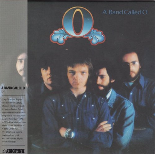 A Band Called O - O (1974/2019)
