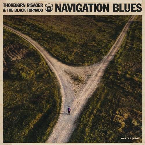 Thorbjorn Risager & The Black Tornado - Navigation Blues (2022)