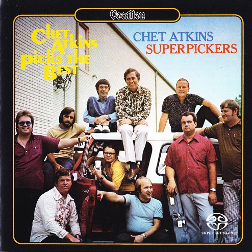 Chet Atkins - Superpickers & Chet Atkins Picks The Best (2018) 1974, 1967