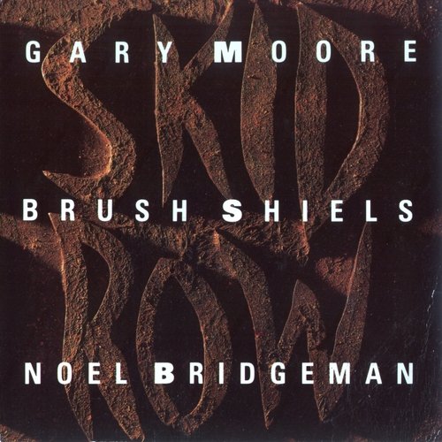 Skid Row - Gary Moore, Brush Shiels, Noel Bridgeman (1971) [Reissue 1990]
