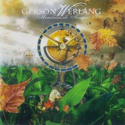 Gerson Werlang - Memorias Do Tempo (2008)