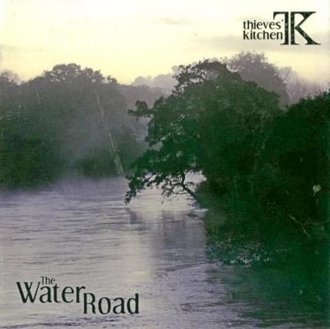 Thieves' Kitchen – The Water Road (2008)