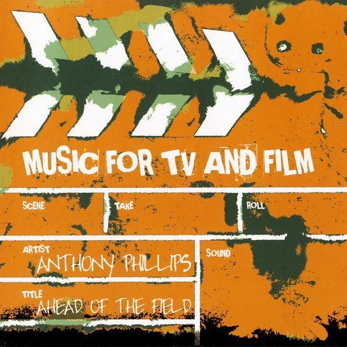 Anthony Phillips - Ahead Of The Field (2010)