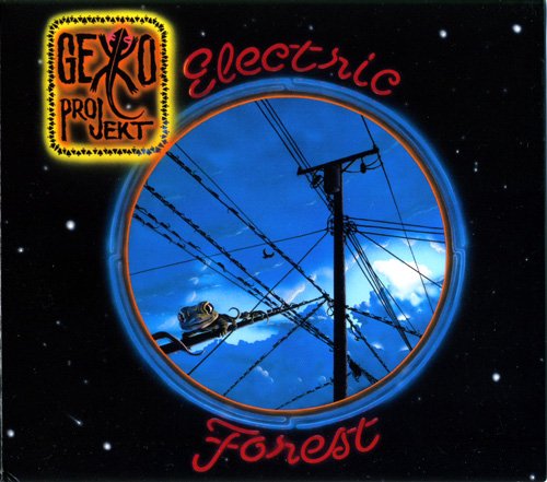 Gekko Projekt - Electric Forest (2012)