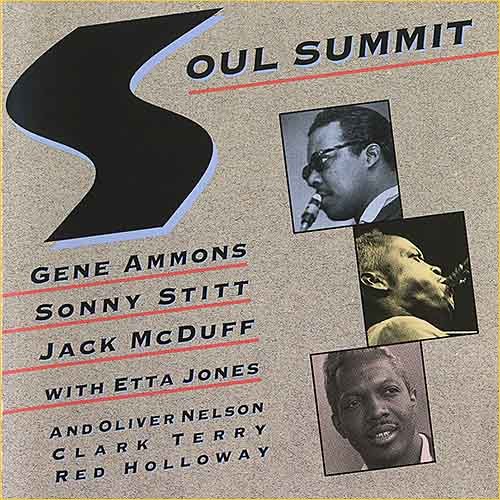 Gene Ammonds, Sonny Stitt, Jack McDuff - Soul Summit (1961-1962)