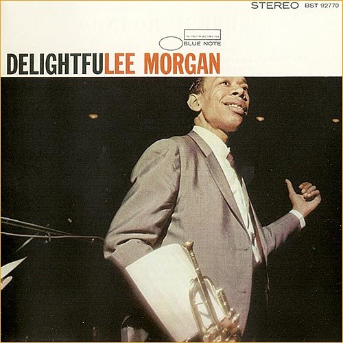 Lee Morgan - Delightfulee (1966)