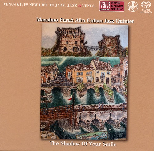 Massimo Faraò Afro Cuban Jazz Quintet - The Shadow Of Your Smile 2022