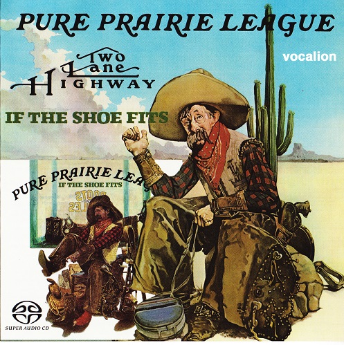 Pure Prairie League - Two Lane Highway & If The Shoe Fits (2017) 1975, 1976