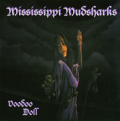 Mississippi Mudsharks - Voodoo Doll (2008)
