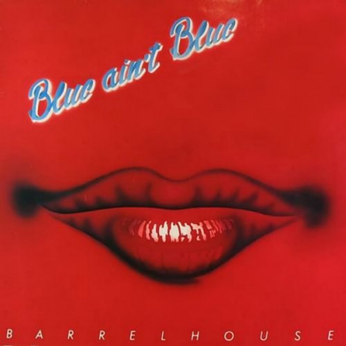 Barrelhouse - Blue Ain't Blue (1983)