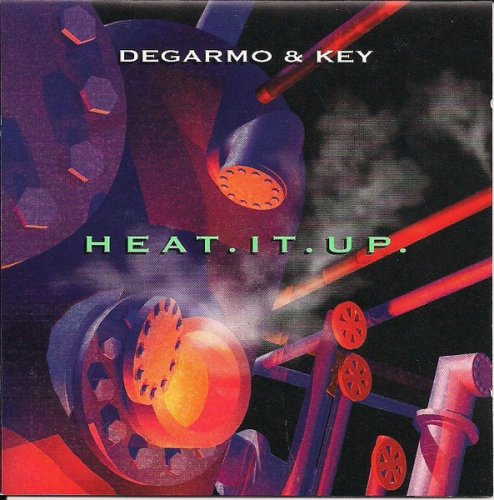 DeGarmo & Key - Heat. It. Up. (1993)