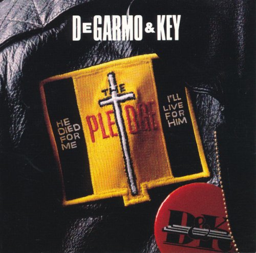 DeGarmo & Key - The Pledge (1989)